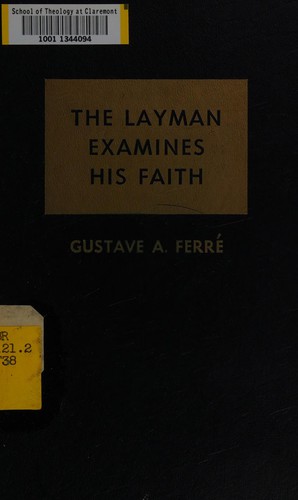 The layman examines his faith.