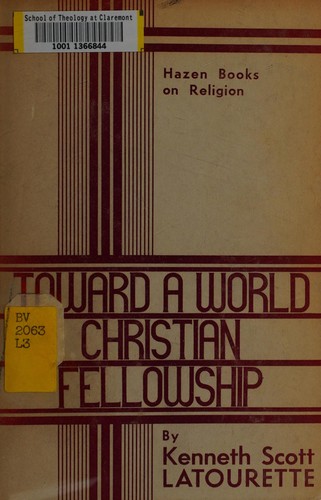 Toward a world Christian fellowship