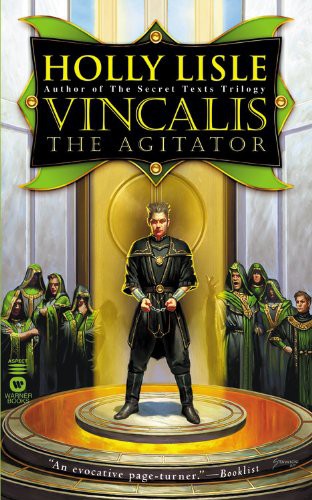 Vincalis the Agitator
