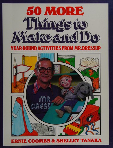 50 more things to make and do