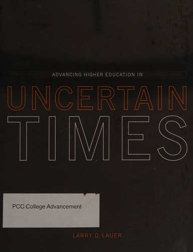 Advancing higher education in uncertain times