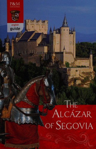 The Alcázar of Segovia