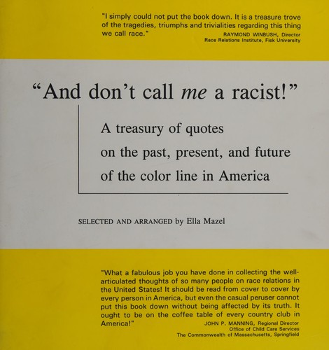 "And don't call me a racist!"