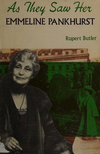 As they saw her - Emmeline Pankhurst