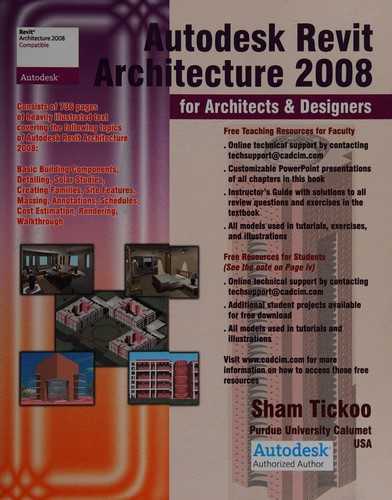 Autodesk Revit architecture 2008 for architects & designers