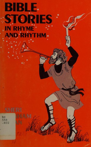 Bible stories in rhyme and rhythm