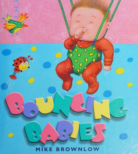 Bouncing babies