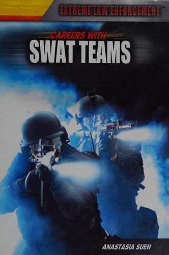 Explore the world of S.W.A.T. teams in this engaging book by Anastasia Suen, perfect for young aspiring law enforcement professionals.