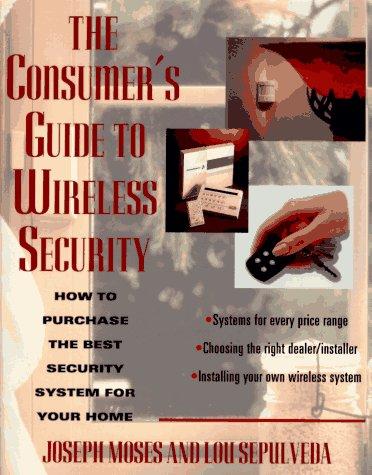 The consumer's guide to wireless security