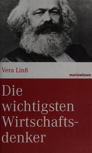 Die wichtigsten Wirtschaftsdenker
