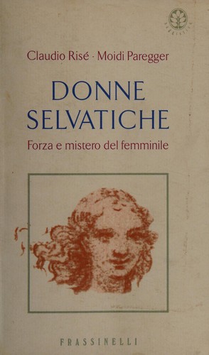 Donne selvatiche