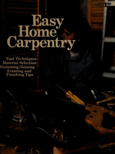 Easy home carpentry