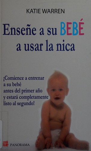 Enseñe a su bebé a usar la nica