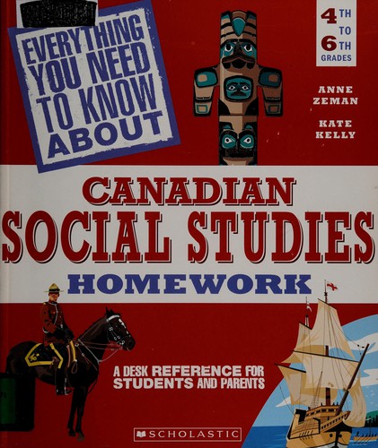 Everything you need to know about Canadian social studies homework