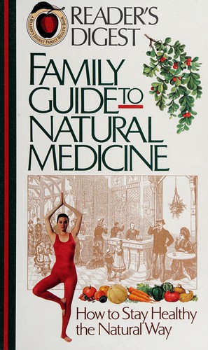 Family guide to natural medicine