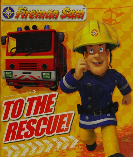 Fireman Sam to the rescue!