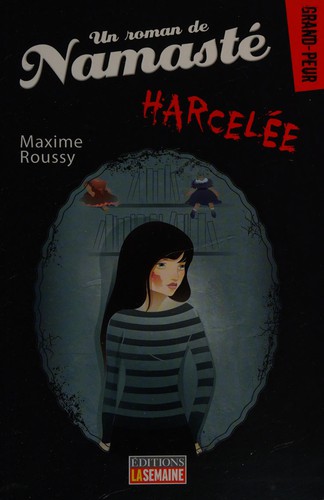 Harcelée