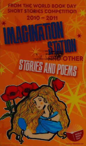 Imagination station and other stories and poems