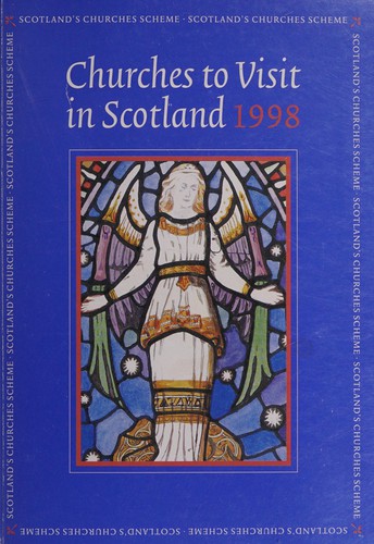 Churches to visit in Scotland 1998