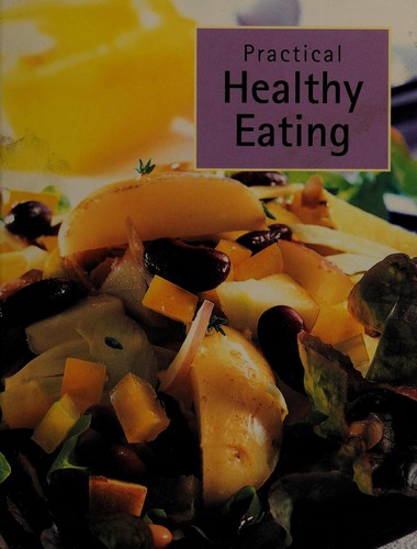 Practical healthy eating
