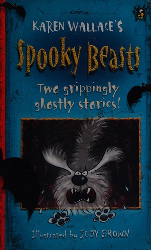 Karen Wallace's spooky beasts