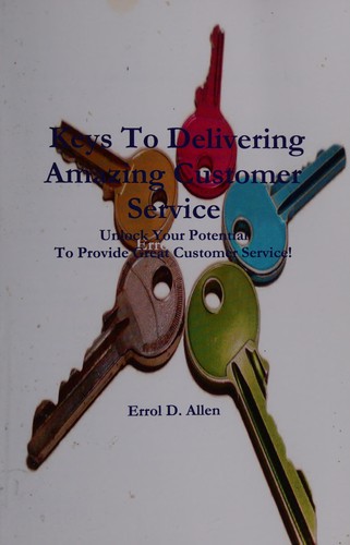 Keys to delivering amazing customer service
