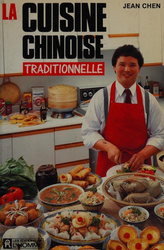 La cuisine chinoise traditionnelle