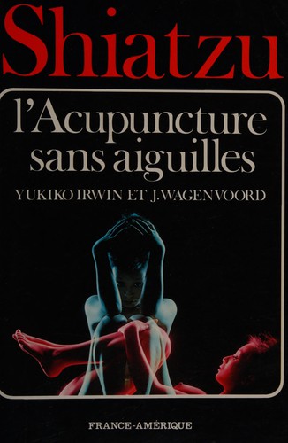L'acupuncture sans aiguilles par le massage japonais