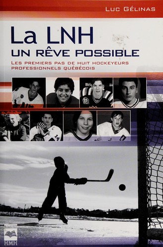 La LNH, un reve possible