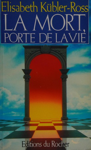La mort, porte de la vie