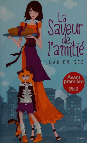 La saveur de l'amitié