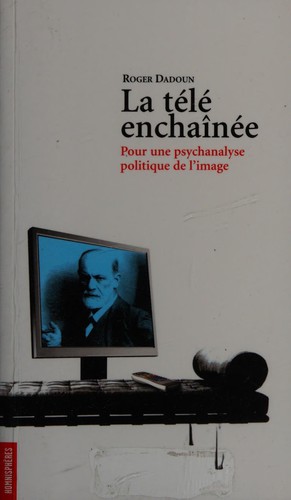 La télé enchaînée