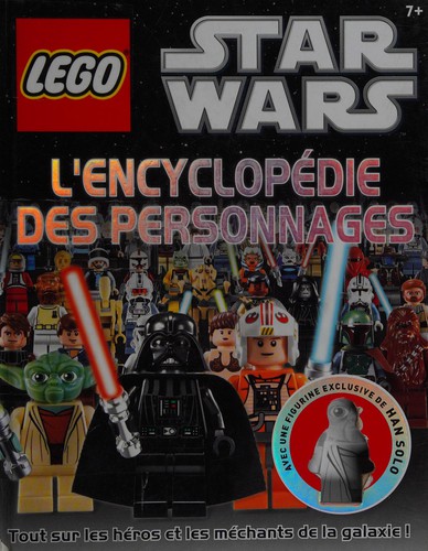 LEGO Star wars, l'encyclopédie des personnages
