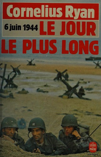 Le jour le plus long (6 Juin 1944)