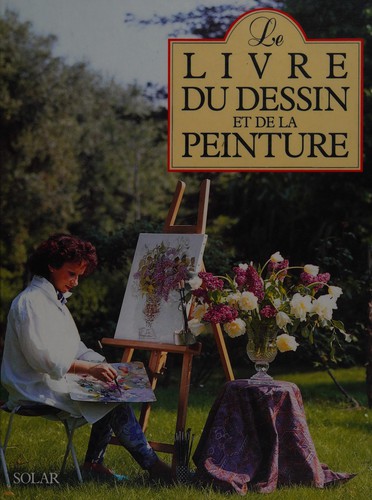 Le Livre du dessin et de la peinture