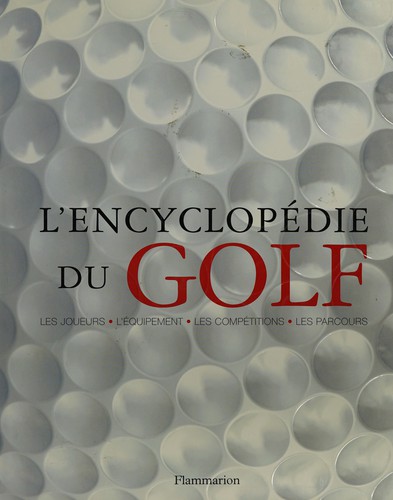 L'encyclopédie du golf