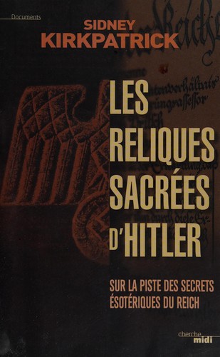 Les reliques sacrées d'Hitler