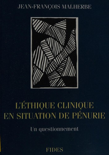 L'éthique clinique en situation de pénurie