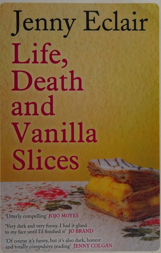 Life, death and vanilla slices