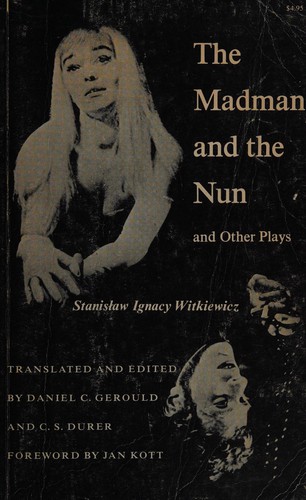 The madman and the nun and other plays