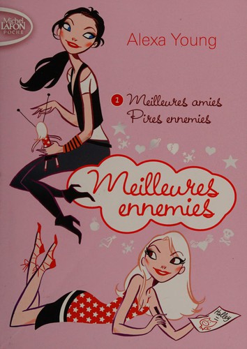 Meilleures amies, pires ennemies