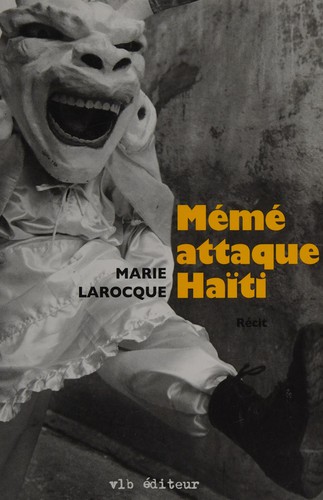 Mémé attaque Haïti