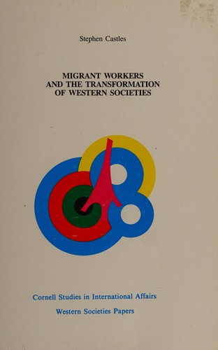 Migrant workers and the transformation of western societies