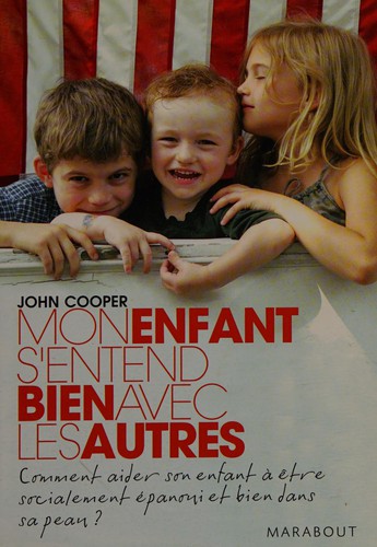 Mon enfant s'entend bien avec les autres