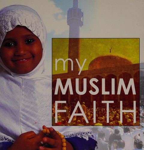 My Muslim faith