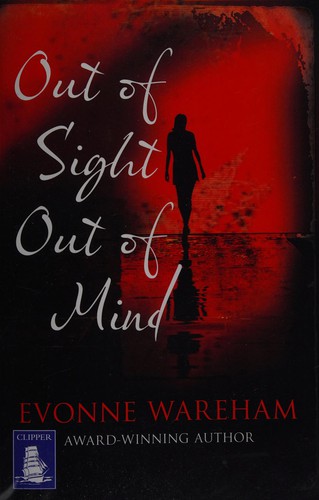 Out of sight, out of mind