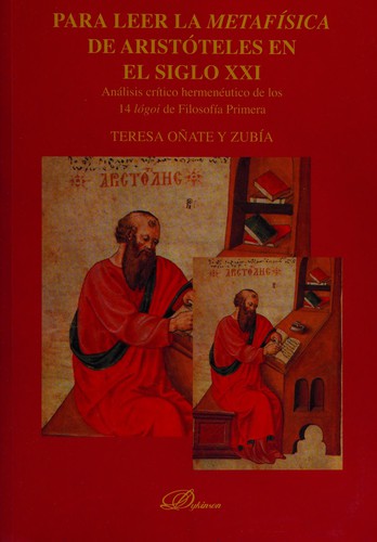 Para leer la metafísica de Aristóteles en el siglo XXI