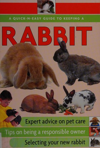 A quick-n-easy guide to keeping rabbits