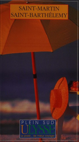 Saint-Martin, Saint-Barthélemy