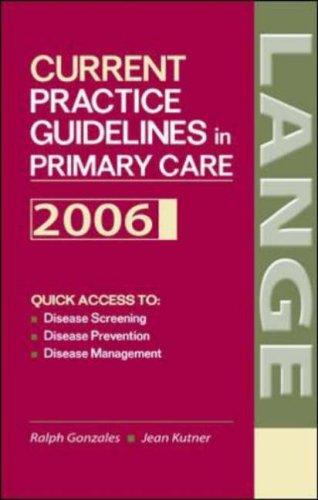 Current Practice Guidelines in Primary Care 2006 (Current)